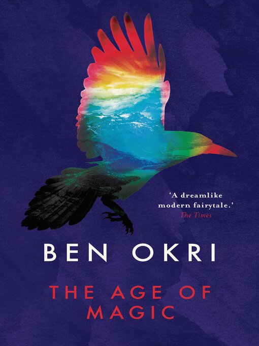Title details for The Age of Magic by Ben Okri - Available
